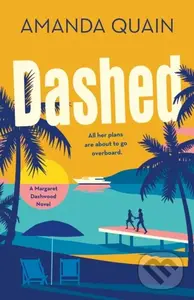 Dashed (A Margaret Dashwood Novel) - Amanda Quain