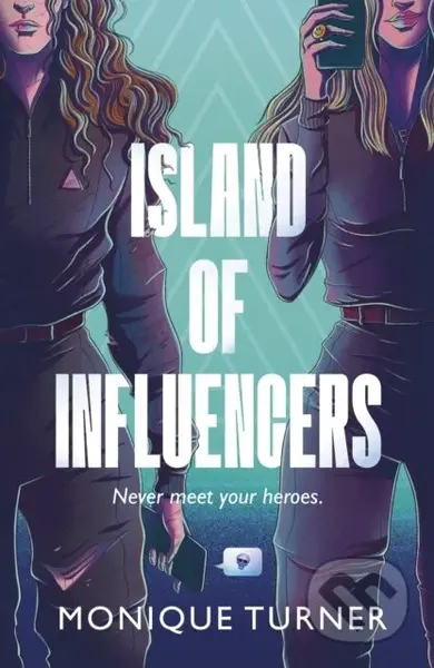Island of Influencers - Monique Turner - kniha z kategorie Beletrie pro děti