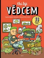Chci být vědcem - Honza Smolík (ilustrátor), Štěpánka Sekaninová - kniha z kategorie Naučné knihy