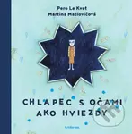 Chlapec s očami ako hviezdy - Pero Le Kvet, Martina Matlovičová (ilustrátor) - kniha z kategorie Pro děti