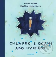 Chlapec s očami ako hviezdy - Pero Le Kvet, Martina Matlovičová (ilustrátor) - kniha z kategorie Pro děti