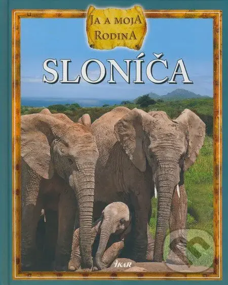 Sloníča - Ja a moja rodina