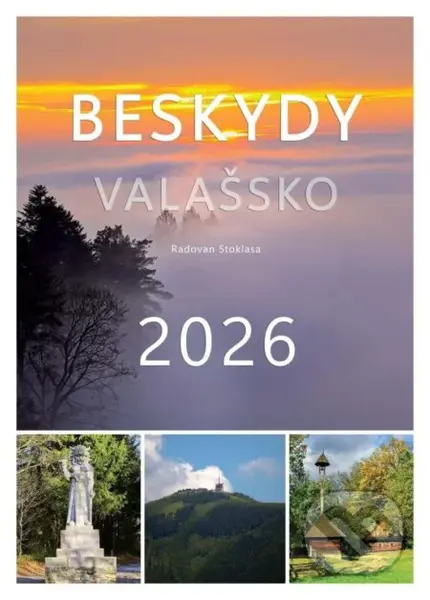 Kalendář 2026 Beskydy/Valašsko - nástěnný - Radovan Stoklasa