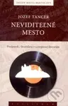 Neviditelné mesto (Prešporok/Bratislava v cestopisnej literatúre) - kniha z kategorie Historie