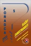 Poradca 5/2020 - Služby zamestnanosti - úplné znenie zákona po novelách s komentárom  (Uchádzač o zamestnanie, Zamestnávanie) - kniha z kategorie…