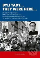 Byli tady… / They Were Here… - Michal Macháček