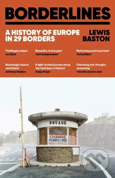 Borderlines (A History of Europe in 29 Borders) - Lewis Baston