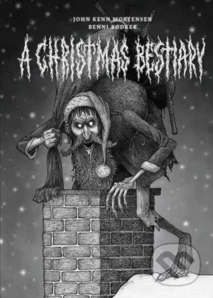 A Christmas Bestiary - Benni Bodker, John Kenn Mortensen - kniha z kategorie Komiksy