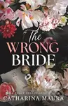 The Wrong Bride - Catharina Maura - kniha z kategorie Romantická