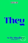 He She They Us Queer Poems (An Anthology of Queer Poems) - kniha z kategorie Pro děti