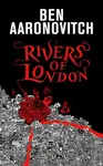 Rivers of London - Ben Aaronovitch