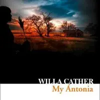 My Antonia - Willa Cather