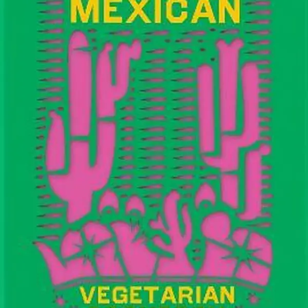 The Mexican Vegetarian Cookbook - Margarita Carrillo Arronte