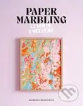 Paper Marbling: Learn in a Weekend - Natascha Maksimovic