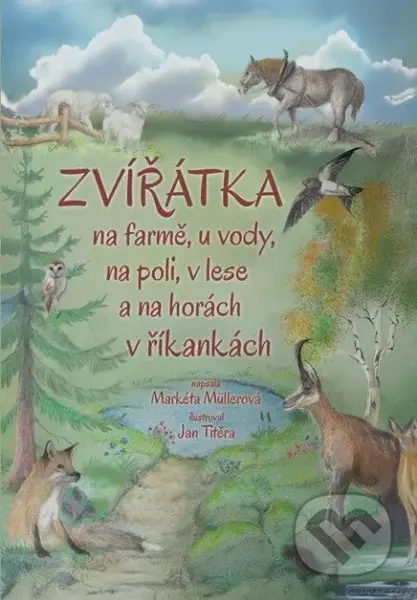 Zvířátka na farmě, u vody, na poli, v lese a na horách v říkankách
