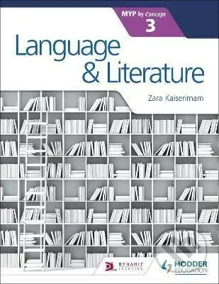 Language and Literature for the IB MYP 3 - Zara Kaiserimam