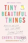 Tiny Beautiful Things: A Reese Witherspoon Book Club Pick soon to be a major series on Disney+
