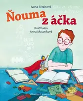 Ňouma z áčka - Ivona Březinová, Anna Mastníková (ilustrátor) - kniha z kategorie Beletrie pro děti