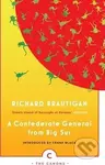 A Confederate General from Big Sur - Richard Brautigan - kniha z kategorie Společenská beletrie