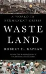 Waste Land - D. Robert Kaplan,Waste Land - D. Robert Kaplan