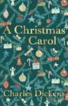 Christmas Carol - Charles Dickens