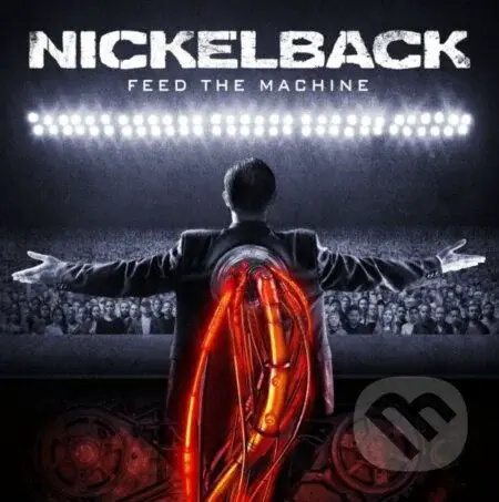Nickelback:  Feed The Machine LP - Nickelback