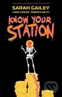 Know Your Station - Sarah Gailey - kniha z kategorie Komiksy