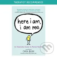 Here I Am, I Am Me (An Illustrated Guide to Mental Health) - kniha z kategorie Pro děti