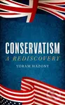 Conservatism (A Rediscovery) - Yoram Hazony - kniha z kategorie Humanitní a společenské vědy