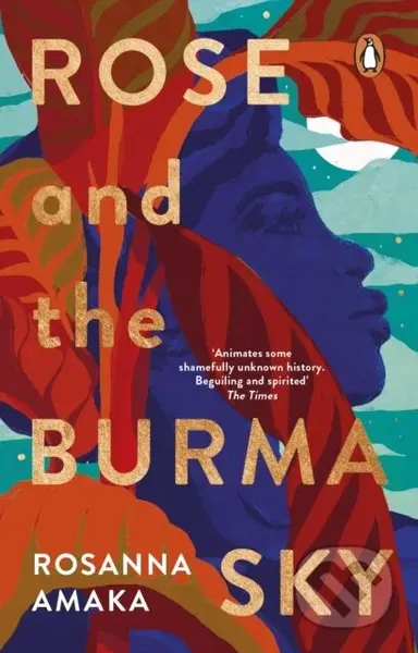 Rose and the Burma Sky (The heartrending unrequited love story of a black soldier in the Second World War) - kniha z kategorie Romantika
