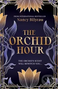 The Orchid Hour - Nancy Bilyeau