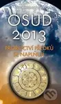 Osud 2013 (Proroctví předků se naplňují) - Olga Krumlovská - kniha z kategorie Záhady a paranormální jevy