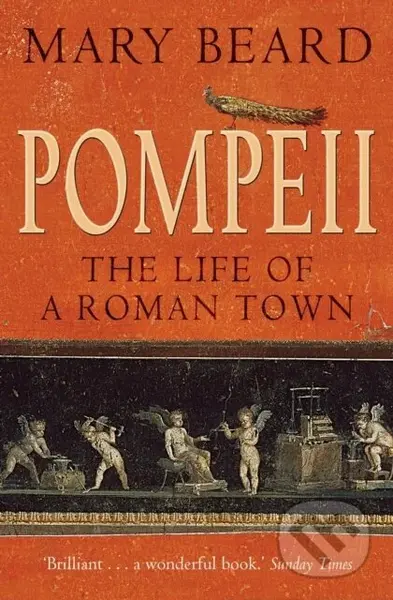 Pompeii (The Life of a Roman Town) - Mary Beard - kniha z kategorie Historie