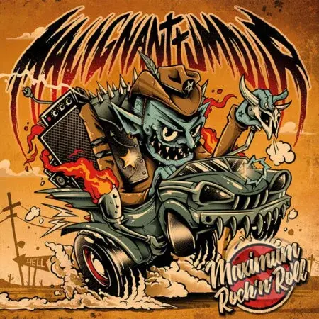 Malignant Tumour: Maximum Rock´n´roll - Malignant Tumour