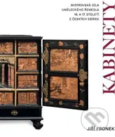 Kabinety (Mistrovská díla uměleckého řemesla 16. A 17. století z českých sbírek) - kniha z kategorie Řemesla