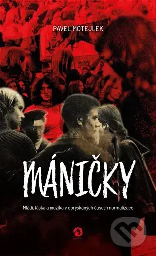 Máničky - Pavel Motejlek