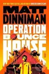 Operation Bounce House - Matt Dinniman - kniha z kategorie Sci-fi