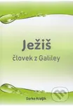 Ježiš človek z Galiley - Darko Kraljik - kniha z kategorie Knihy o Bibli