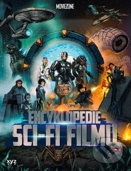 Encyklopedie sci-fi filmu - Ondřej Mrázek, Petr Cífka, Václav Rybář, Matěj Svoboda, Karel Ryška, Mojmír Sedláček, Milan Rozšafný, Jan Gál, Petr…