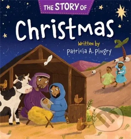 The Story of Christmas - Patricia A Pingry - kniha z kategorie Pro děti