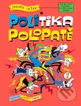 Politika polopatě - Zdeněk Ležák, Lukáš Fibrich (ilustrátor) - kniha z kategorie Naučné knihy