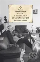 Hovory s Bedřichem Loewensteinem - Miriam Löwensteinová - kniha z kategorie Životopisy