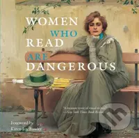 Women Who Read Are Dangerous - Stefan Bollmann - kniha z kategorie Umění, design a architektura