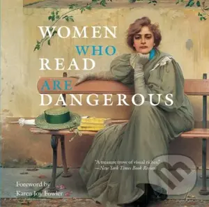 Women Who Read Are Dangerous - Stefan Bollmann - kniha z kategorie Umění, design a architektura