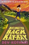 Bringing Back Kay-Kay (The Times Children's Book of the Week) - kniha z kategorie Pro děti