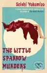 The Little Sparrow Murders - Seishi Yokomizo - kniha z kategorie Detektivky, thrillery a horory