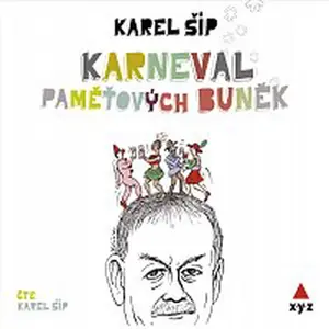 Karel Šíp – Karneval paměťových buněk CD-MP3