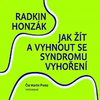 Radkin Honzák, MUDr. Radkin Honzák – Jak žít a vyhnout se syndromu vyhoření