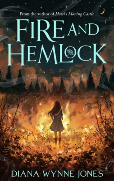 Fire and Hemlock - Diana Wynne Jonesová