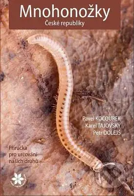 Mnohonožky České republiky (Příručka pro určování našich druhů) - kniha z kategorie Biologie